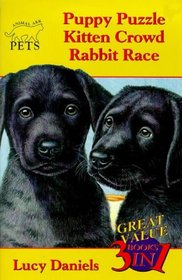Puppy Puzzle/Kitten Crowd/Rabbit Race (Animal Ark Pets 1-3)
