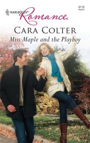 Miss Maple and the Playboy (Harlequin Romance, No 4114)