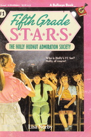 Fifth Grade Stars: The Holly Hudnut Admiration Society