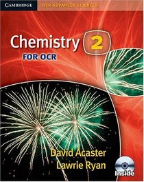 Chemistry 2 for OCR with CD-ROM (Cambridge OCR Advanced Sciences)