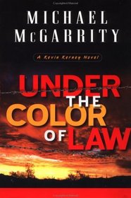 Under the Color of Law (Kevin Kerney, Bk 6)