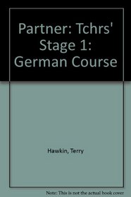 Partner: Tchrs' Stage 1: German Course