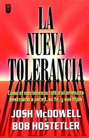 La Nueva Tolerancia (Spanish Edition)