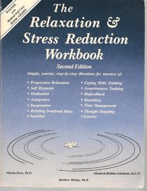 The Relaxation and Stress Reduction Workbook