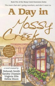 A Day in Mossy Creek (Mossy Creek, No 5)