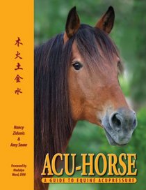 ACU-Horse: A Guide to Equine Acupressure