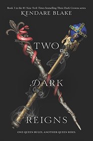 Two Dark Reigns (Three Dark Crowns, Bk 3)