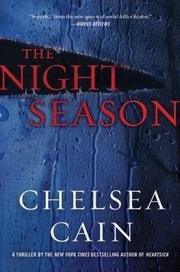 The Night Season. Chelsea Cain
