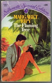 The Flaming Tree (Silhouette Special Edition Ser., No. 28)