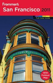 Frommer's San Francisco 2011 (Frommer's Complete)