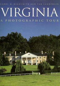 Virginia : A Photographic Tour (Photographic Tour Series)