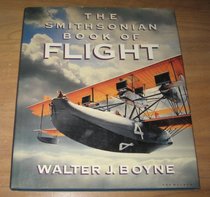 The Smithsonian Book of Flight