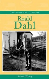 Roald Dahl (Inventors and Creators)