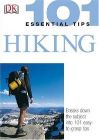 Hiking (101 Essential Tips)