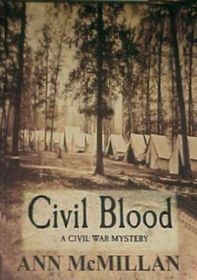 Civil Blood (Civil War Mystery, Bk 3) (Large Print)