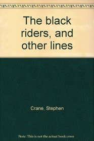 The black riders, and other lines