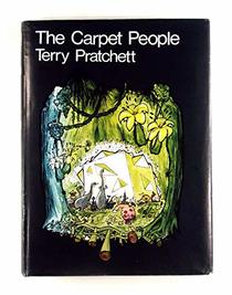 The Carpet People. Illustrated By the Author. FIRST EDITION.