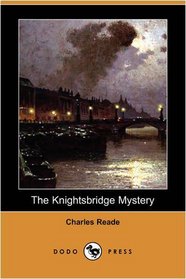 The Knightsbridge Mystery (Dodo Press)