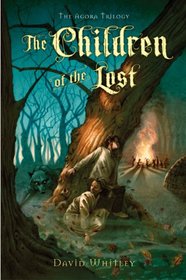The Children of the Lost (Agora, Bk 2)