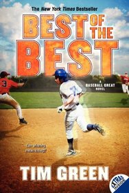 Best of the Best: A Baseball Great Novel (Baseball Greats)