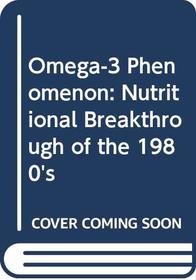 Omega-3 Phenomenon