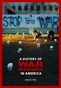 A History of War Resistance in America