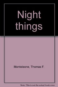 Night Things