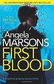 First Blood (D.I. Kim Stone Prequel)