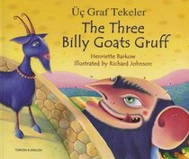 The Three Billy Goats Gruff in Turkish and English (Folk Tales) (English and Turkish Edition)