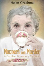 Manners and Murder: A Carolina Pennsbury Mystery