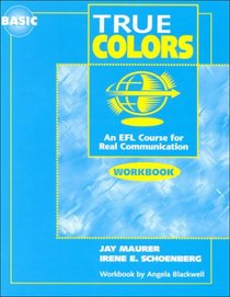 True Colors: An EFL Course for Real Communication, Basic Level Workbook