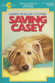 Saving Casey (Avon Camelot book)