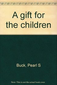 A gift for the children