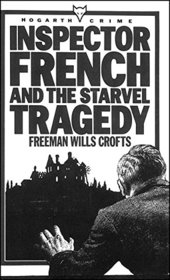 Inspector French and the Starvel Tragedy