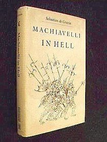 *Machiavelli in Hell