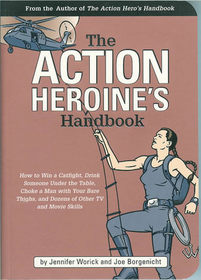 The Action Heroine's Handbook