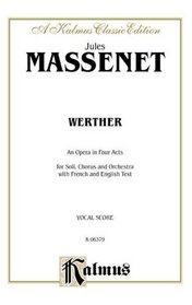 Werther: Vocal Score (French, English Language Edition) (Vocal Score) (Kalmus Edition)