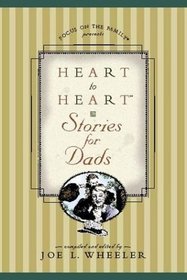 Heart to Heart: Stories for Dads (Focus on the Family)