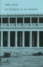 The Stoa of Attalos II in Athens (Agora Picture Books, 2)