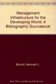 Management Infrastructure for the Developing World: A Bibliographic Sourcebook