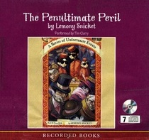 The Penultimate Peril (Lemony Snicket: Series of Unfortunate Events, Bk 12) (Audio CD) (Unabridged)