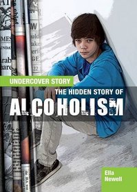 The Hidden Story of Alcoholism (Undercover Story)