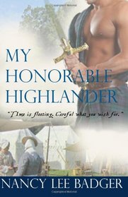 My Honorable Highlander: Highland Games Through Time (Volume 1)
