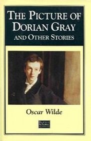 The Picture of Dorian Gray  and Other Stories