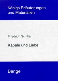 Knigs Erluterungen und Materialien, Bd.31, Kabale und Liebe