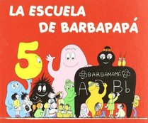 La escuela de Barbapapa/ Barbapapa's School (Spanish Edition)