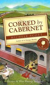 Corked by Cabernet (Wine Lover's Mystery, Bk 5)
