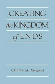 Creating the Kingdom of Ends