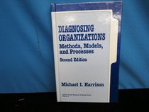 Diagnosing Organizations: Methods, Models, and Processes (Applied Social Research Methods)