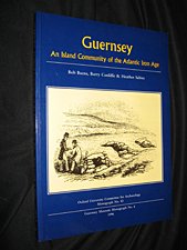 Guernsey: An Island Community of the Atlantic Iron Age (Oxford University Committee for Archaeology, Monograph , No 43)